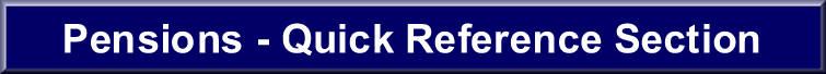 Pensions - Quick Reference Section